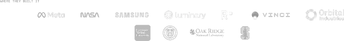 Where they built it: Meta, NASA, Samsung, Luminary, Radical, Vinci, Orbital Industries, Carnegie Mellon University, Cornell University, Oak Ridge National Laboratory, Stanford University